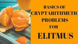 Cryptarithmetic basics with questions part4 for elitmus [upl. by Enaitsirhc389]