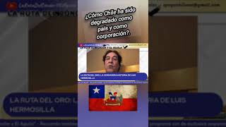 Jorge Lopehandia quot¡Chile Ha Sido Degradado Como País y Como Corporación Porque el Poderquot [upl. by Monty]