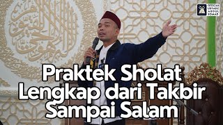 Praktek Sholat Lengkap dari Takbir Sampai Salam  Masjid An Naim KALBAR  Ustadz Abdul Somad [upl. by Iney]