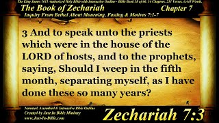 Bible Book 38  Zechariah Chapter 7  The Holy Bible KJV Read Along AudioVideoText [upl. by Ellehcor676]