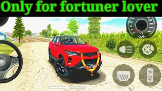 नई fortuner legender ले ली 😍  Indian car simulator 3d  Indian car simulator 3d new update [upl. by Cristine]