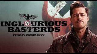 Inglourious Basterds soundtrack  Vitaliy Zavadskyy [upl. by Baese297]