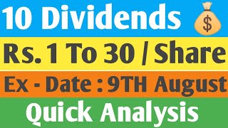 10 Dividends  Rs 1 To 30 Per Share  Ex  Date  9TH August  Best August Dividends  Stock Market [upl. by Bertle254]