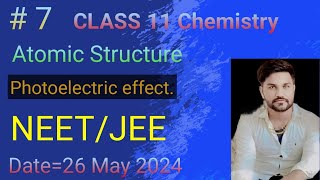 Atomic Structure class 11 Lecture no7 [upl. by Greggs197]