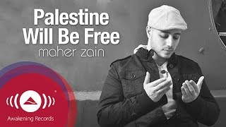 Maher Zain  Palestine Will Be Free  Acapella  Vocals Only Lyric [upl. by Antin]