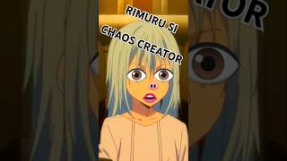 Rimuru Chaos Creator Yang Katanya Julukan Berbeda Dari Veldanava The Creator [upl. by Mihcaoj723]