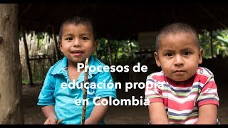 Procesos de Educación Propia en Colombia  Pueblo Nasa Toribio Cauca [upl. by Nadeen]