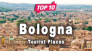 Top 10 Places to Visit in Bologna  Italy  English [upl. by Dona592]