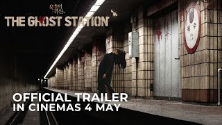 THE GHOST STATION Official Trailer  In Cinemas 4 May 2023 [upl. by Tedmann]