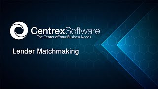 2021 Centrex Software Lender Matchmaking Sales Demo [upl. by Yhtnomit]