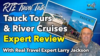 Tauck Tours amp River Cruises Review WHAT YOU NEED TO KNOW [upl. by Cleodal959]