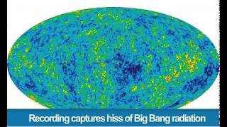 Recording captures hiss of Big Bang radiation [upl. by Nrevel]