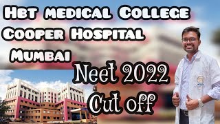 Neet 2022 cut off  HBTMC Mumbai  HBT Cooper Medical College Mumbai  JAGDISH PATEL [upl. by Procora]