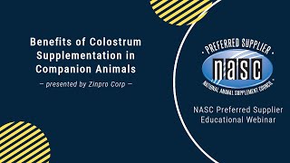 Benefits of Colostrum Supplementation in Companion Animals [upl. by Eednac]