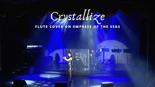 Lindsey Stirling【Crystallize】Flute Cover 長笛演奏  Cruise Ship 國際遊輪長笛表演  遊輪女孩 Noniko Hsu [upl. by Chari]