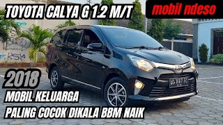 Dijual Toyota Calya G mt 2018  mobil paling cocok buat harian [upl. by Benji]