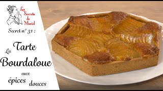 Ma recette inédite de tarte Bourdaloue  On fait nos poires pochées maison  Les Secrets de Muriel [upl. by Dermot]