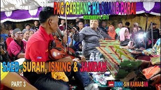 PAG GABBANG HA SUANG PARAI DECEMBER 4 2019  PART 3 [upl. by Nelrsa899]