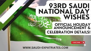 Saudi Arabia 🇸🇦 announces official Holiday for All on 93rd Saudi National Day  Saudi Expatriates [upl. by Naletak]