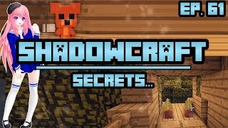 Secrets  ShadowCraft  Ep 61 [upl. by Maidy]