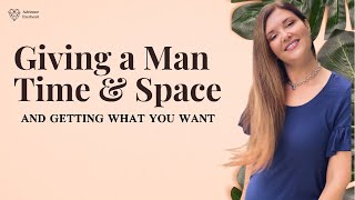 Give Him Space  Here’s How amp Why  Adrienne Everheart feminineenergy [upl. by Aneahs]