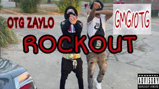 OTG ZayloRockOut [upl. by Llemej]