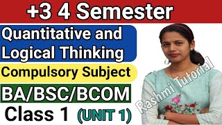 Quantitative and Logical Thinking Class 1  Unit 1  Number System  3 4 Semester  BABSCBCOM [upl. by Prady]