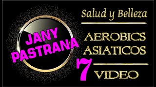 Aerobics Asiáticos  Video 7 [upl. by Negaet]