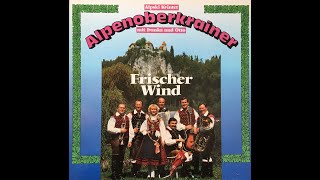 Alpenoberkrainer  Frischer Wind [upl. by Sharai]