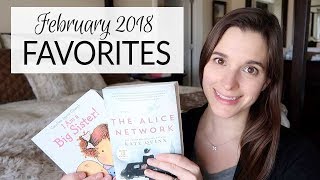 Lifestyle Favorites  February 2018 [upl. by Ezra256]