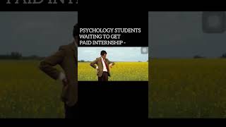 Psychology Internships be like [upl. by Aitsirk]