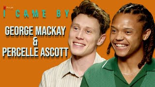 quotONE OF US IS BANKSYquot 😂 George MacKay amp Percelle Ascott On I Came By amp Their Friendship [upl. by Lucey765]