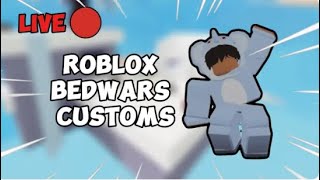 🔴Roblox Bedwars Custom Matches LIVE with viewers [upl. by Clancy]