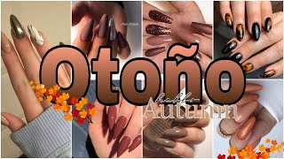 Tendencia Uñas Otoño Invierno 2022  2023 🍁🍁 [upl. by Katleen]