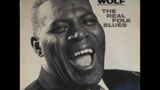 Howlin Wolf  The Natchez Burnin [upl. by Ginzburg744]