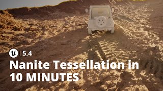 Unreal Engine 54 Nanite Tessellation in 10 Minutes  2024 [upl. by Nodal]