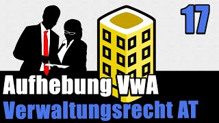 Aufhebung eines Verwaltungsaktes  Verwaltungsrecht AT 17 [upl. by Mintz]