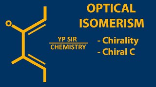 OPTICAL ISOMERISM1 CHIRALITY  CHIRAL C [upl. by Gail522]