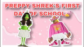 Preppy Shrek’s First Day Of School💅✌🏼 Episode 1 [upl. by Eyatnod]