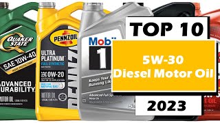 Top 10 Best 5W30 diesel motor oil in 2023 [upl. by Dust]