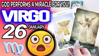 Virgo ♍ 😇 GOD PERFORMS A MIRACLE FOR YOU ❗🙌 horoscope for today JANUARY 26 2024 ♍ virgo tarot [upl. by Rannug]