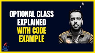 Level Up Your Java Skills with Optional Class HandsOn Examples  Complete Guide for Beginners [upl. by Menides]