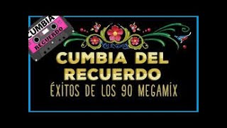 CUMBIAS tropical del recuerdo MIX [upl. by Yelnats]