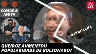 Conde amp Anita Queiroz aumentou popularidade de Bolsonaro [upl. by Elstan825]