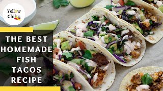 How to Make Perfect Fish Tacos at Home  Easy and Delicious Recipe [upl. by Limoli]