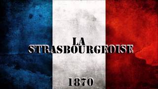 LA STRASBOURGEOISE  Chant militaire [upl. by Ahsikan377]