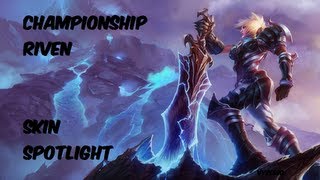 Championship Riven Skin Spotlight [upl. by Ravert408]