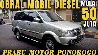 OBRAL MOBIL DIESEL  MURAH Mulai 50 Juta Nego Di Prabu Motor Ponorogo Terbaru Hari Ini [upl. by Luckett]