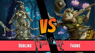 Moonstone Battle Report Goblins vs Fauns [upl. by Osbert]