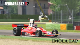 Assetto Corsa  Ferrari 312 T2  Imola Lap [upl. by Devin88]